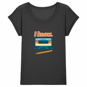 T-shirt Femme Slub - Basic - I know - Cassette