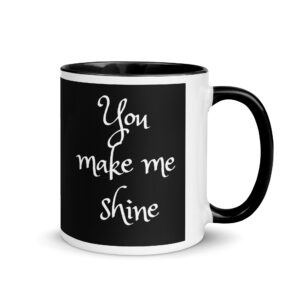 Mug céramique You make me shine